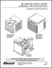 Maestro Plus MC_425A/W, MF_425A/W, _P425A/W Ice Machines 230 V 50 Hz, 220 V 60 Hz below serial number K39864